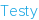 Testy